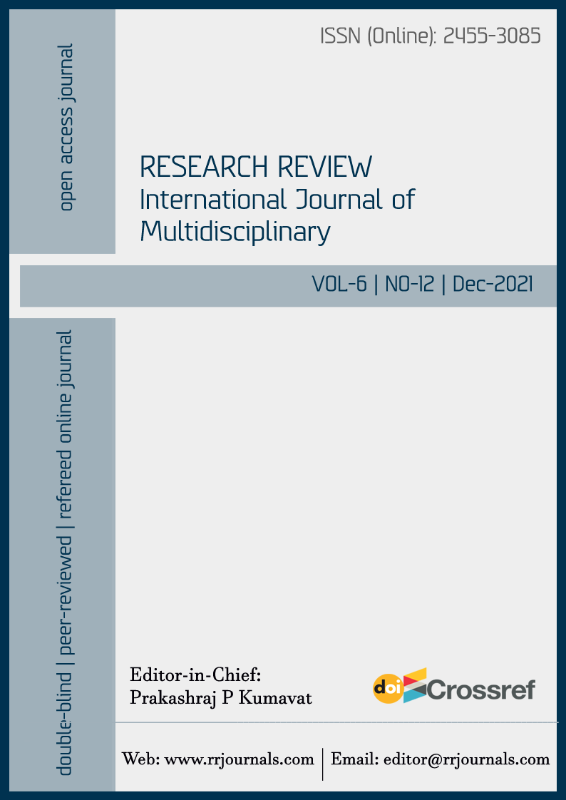 					View Vol. 6 No. 12 (2021):  RESEARCH REVIEW International Journal of Multidisciplinary
				