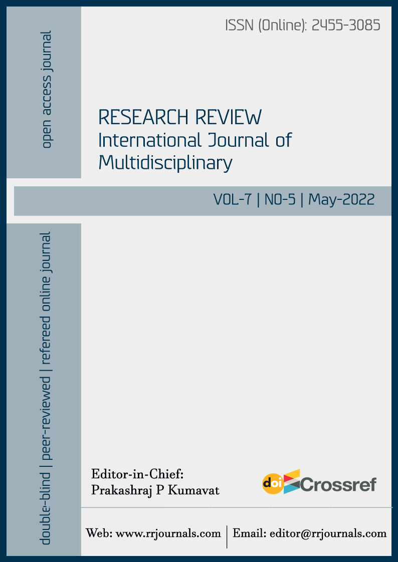 					View Vol. 7 No. 5 (2022): RESEARCH REVIEW International Journal of Multidisciplinary
				