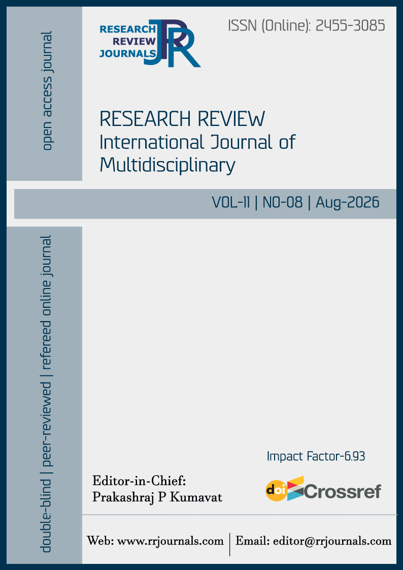 					View Vol. 11 No. 8 (2026): RESEARCH REVIEW International Journal of Multidisciplinary
				